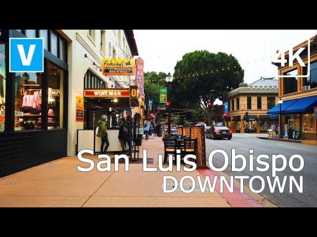 [4K] SAN LUIS OBISPO DOWNTOWN - Walking Tour - SLO - California, USA - UHD