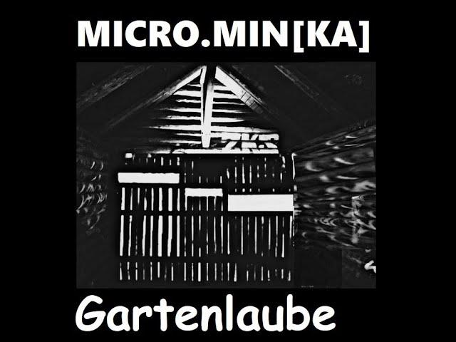 MICRO.MIN[KA] @ Gartenlaube (Karlsruhe) - Miss MICRO on Stage (Part.3)