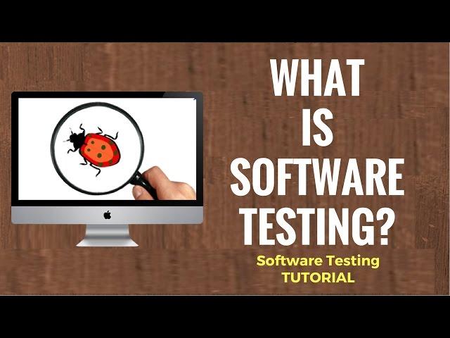What is Software Testing & Why Testing is Important?