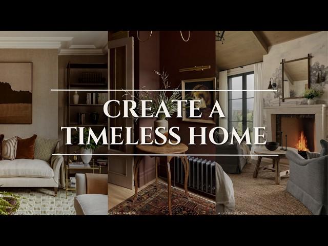 Timeless Interior Design | Beautiful + Classic Rooms