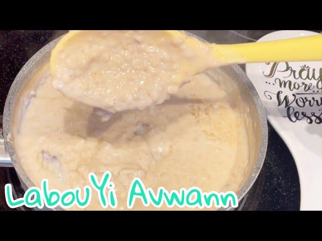 Best Haitian Oatmeal Porridge | LabouYi Avoine Simple and Delicious | Episode 55