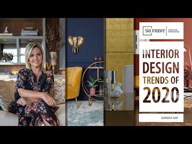 Interior Design Trends 2020 | Sia Moore