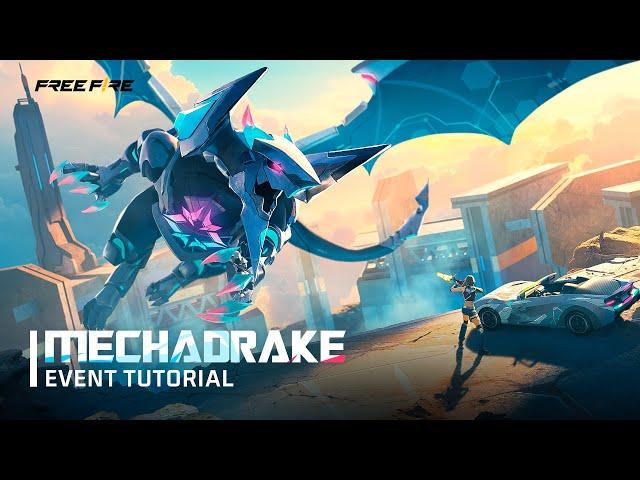 Event Tutorial | Mechadrake | Free Fire Official