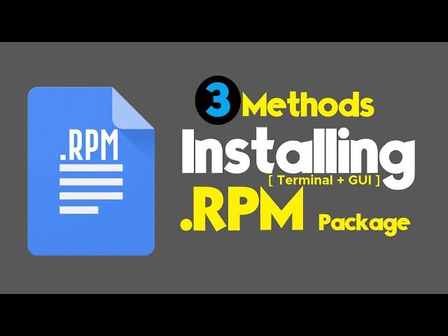 3 Ways to Install .rpm Package on Linux | Installing .rpm file on Fedora 31/32/33/34/35/35