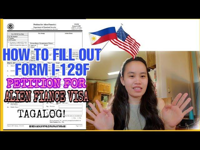 HOW TO FILL OUT FORM I-129F ALIEN FIANCÈ [K1-VISA]TAGALOG! #k1visa #filipinaamerican #buhayamerica