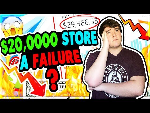 How my $20K/M Store Was A FAILURE