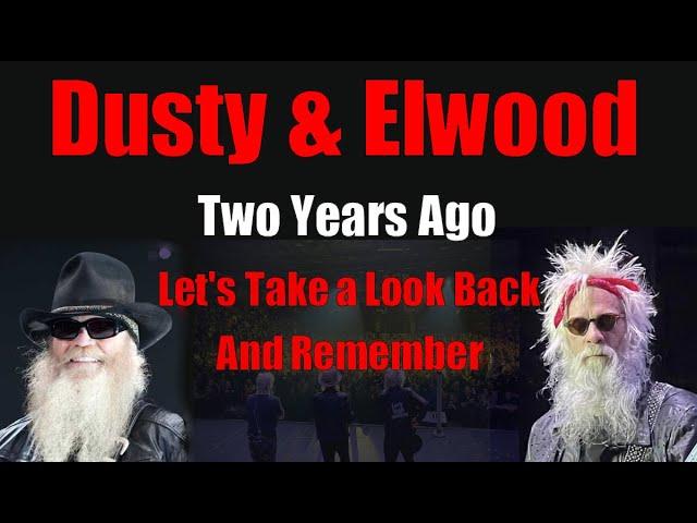 Elwood Francis and Dusty Hill *Two Years Ago* A Bitter Sweet Story