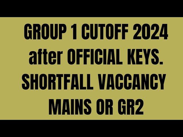 TNPSC GROUP 1 CUT OFF 2024/OFFICIAL KEY Challenge/SHORTFALL VACCANCY?