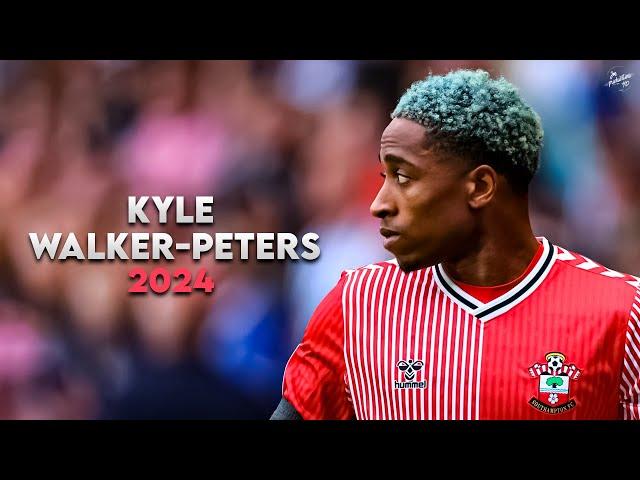 Kyle Walker-Peters 2024 - Amazing Skills, Assists & Goals - Southampton | HD