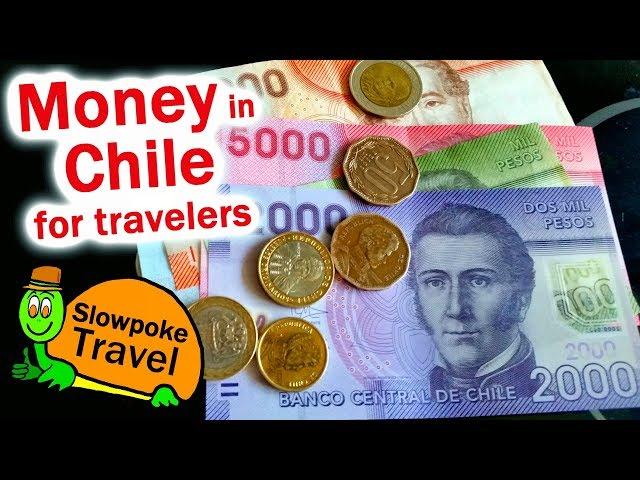 Money in Chile for Travelers