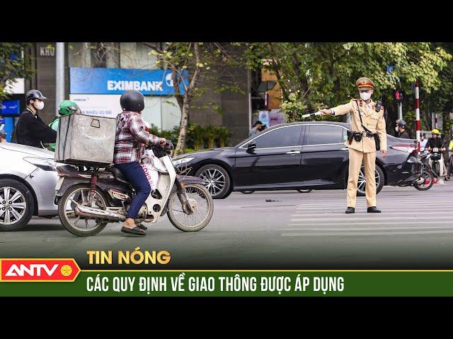 Mức phạt lỗi vi phạm giao thông mới áp dụng từ 1/1/2025 | ANTV