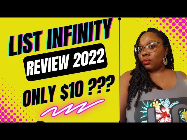 List Infinity Review 2022