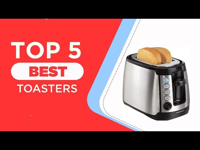 The 5 Best Toasters to Buy in 2025 | Reviews | Best Toaster for Speedy Breakfasts or Lavish Brunches