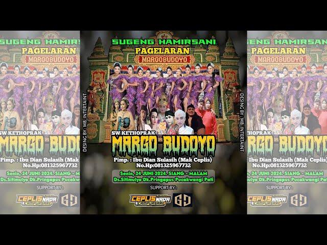 MARGO BUDOYO   LIVE  PRINGAPUS  KEC. PUCAKWANGI - PATI  24 JUNI 2024