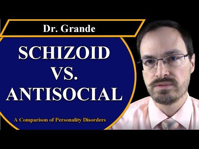 What is the Difference Between Schizoid Personality Disorder and Antisocial Personality Disorder?