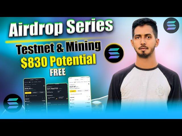 Earn Up to $830 | Airdrop series 2025 | Mining and testnet Airdrop Free Don't Miss