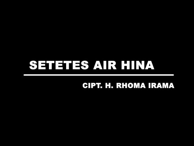 Rhoma Irama - Setetes Air Hina (Stereo | Official Music Video)