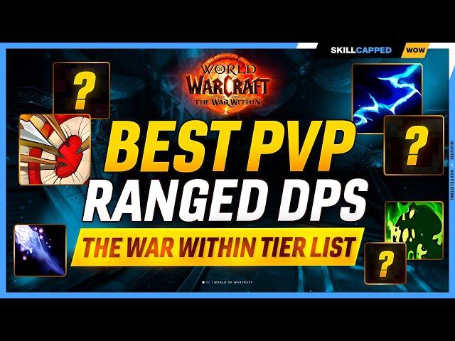 Best Ranged DPS in The War Within | TWW PvP Tier List