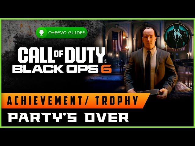 Black Ops 6 - Party's Over (Achievement / Trophy Guide) *Silently Take Out 5 Guards at the Gala*