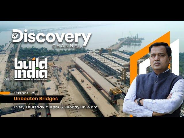 BUILD INDIA | Full Episode -2 UNBEATEN BRIDGES | @DiscoverychannelInd