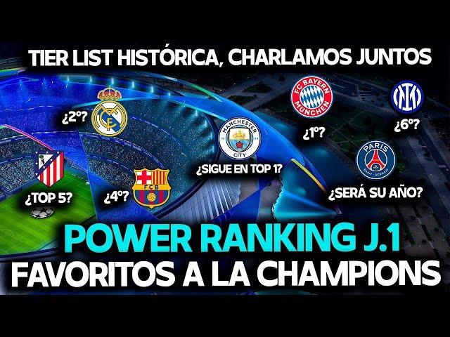 POWER RANKING TRAS LA PRIMERA JORNADA DE CHAMPIONS LEAGUE Y TIER LIST HISTÓRICA: ¿EL MEJOR EQUIPO?