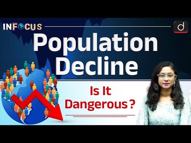 The Cost of Population Decline | Economic and Political | InFocus | Drishti IAS English