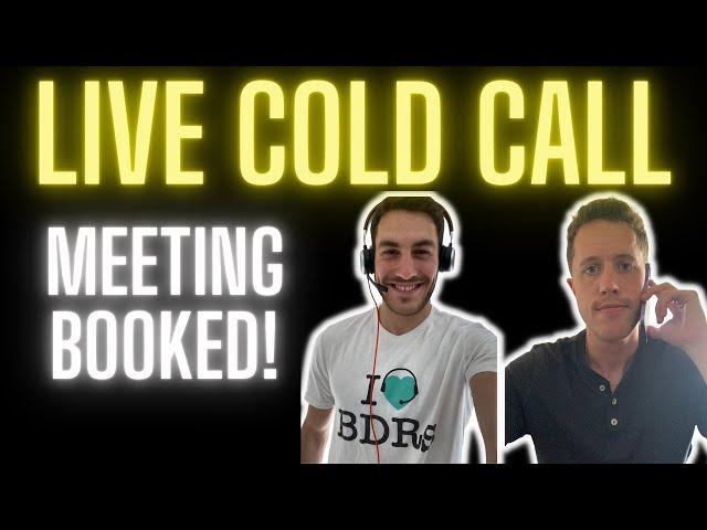 Live Cold Call that Booked a Meeting While Handling Four Objections!