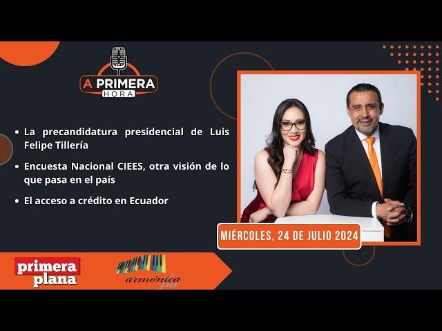 NOTICIERO A PRIMERA HORA 24 JULIO 2024