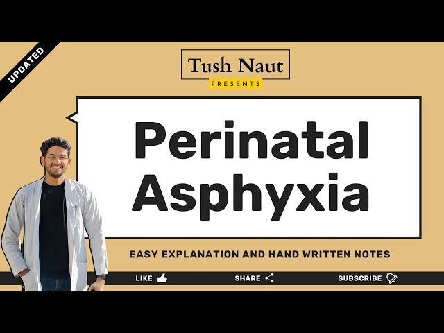 Perinatal Asphyxia - Complete Handwritten Notes