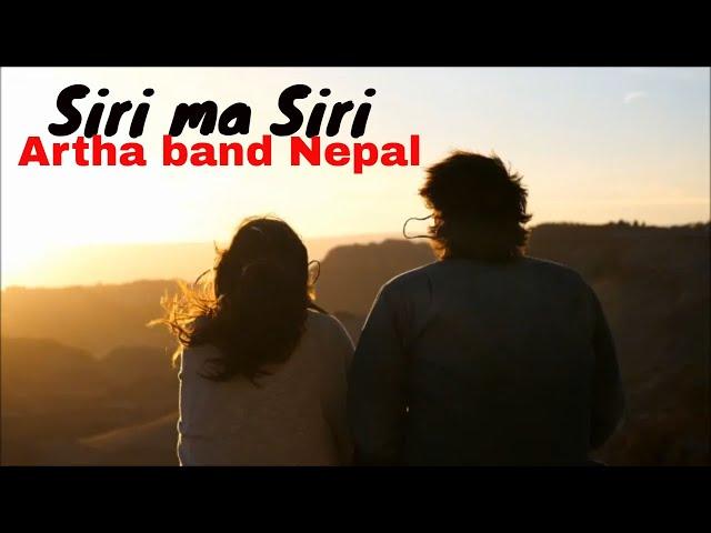 Siri ma Siri- Artha Band Nepal