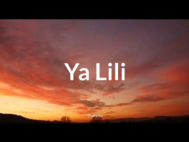 Ya Lili - Balti feat. Hamouda (Lyrics)