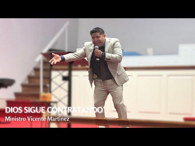 Dios Sigue Contratando | Ministro Vicente Martinez | LUAPA Apostolic Church