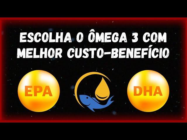 Como escolher o melhor ômega 3