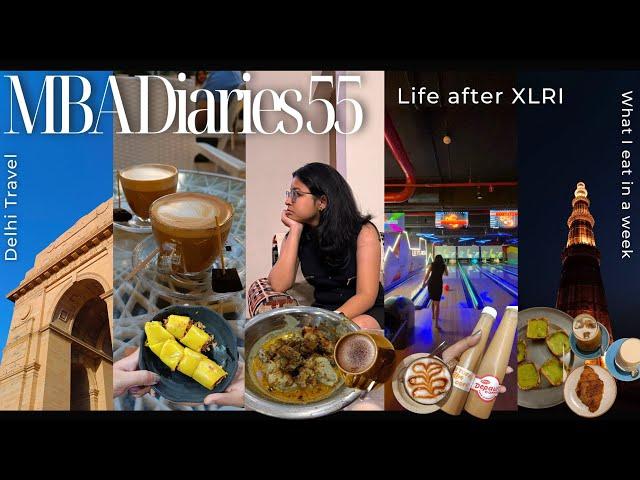 MBA DIARIES 55: Travelling Delhi for the First Time, what I ate in a week there | GRAD TRIP part 2