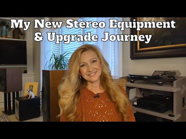 Two Huge Stereo Equipment Upgrades & How I Built My Dream System