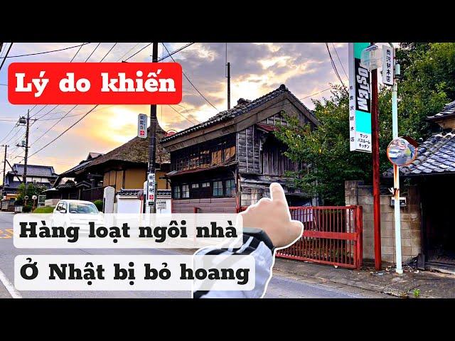 355 | Hàng Loạt Lý Do Khiến Nhiều Ngôi Nhà Ở Nhật Bị Bỏ Hoang | Cuộc Sống ở Nhật | Đức Thư Vlogs