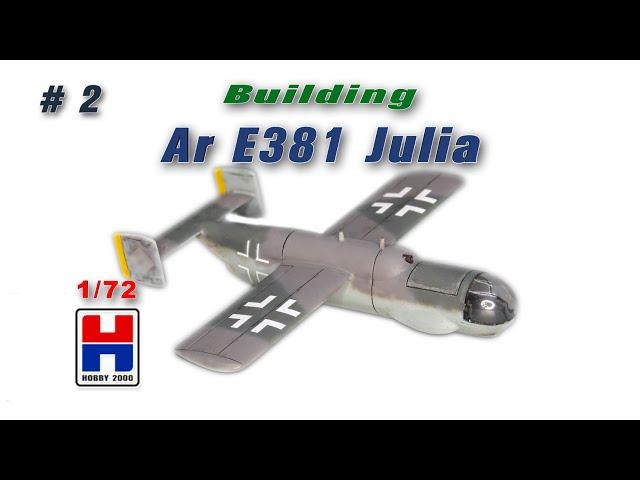 Сборка Arado Ar E381 Julia 1/72 Hobby 2000 /Building Arado Ar E381 Julia 1/72 Hobby 2000