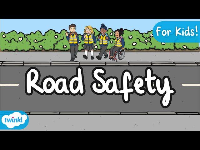 Road Safety for Kids! | Crossing the Road | Road Safety