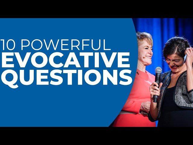 10 Evocative Questions to Ask | Brave Thinking Institute - Life Coaching Certification