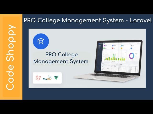 Pro College Management System [Laravel PHP]-Codeshoppy