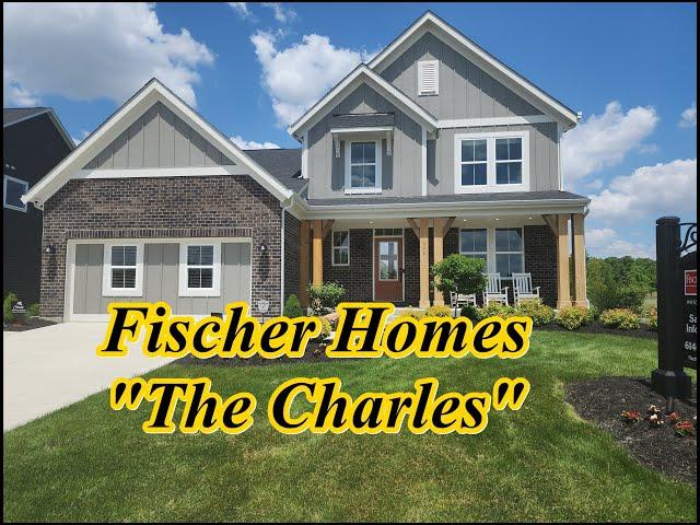 Fischer Homes - "The Charles"