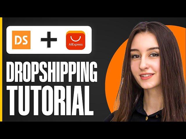 Dsers Aliexpress Dropshipping Tutorial For Beginners (2024)