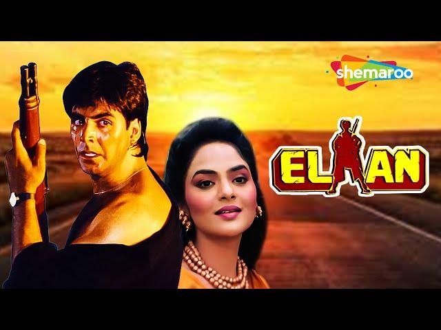 Elaan Hindi Movie - Akshay Kumar - Madhoo - Amrish Puri - 90's Bollywood Popular Hindi Movie