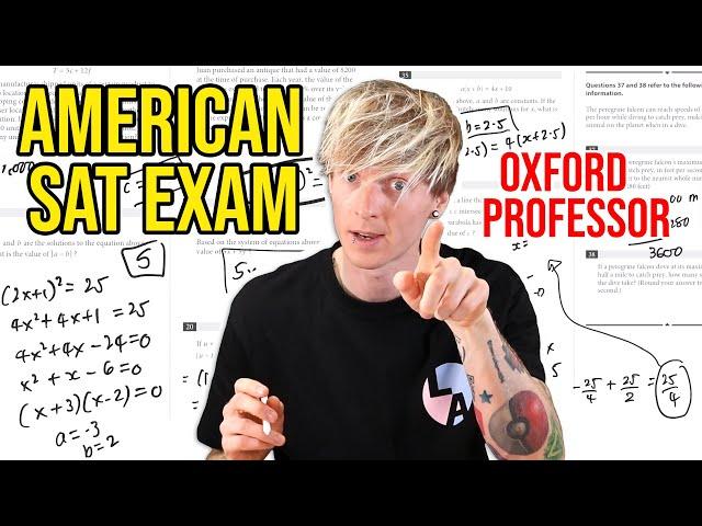 Oxford University Mathematician takes American SAT Exam