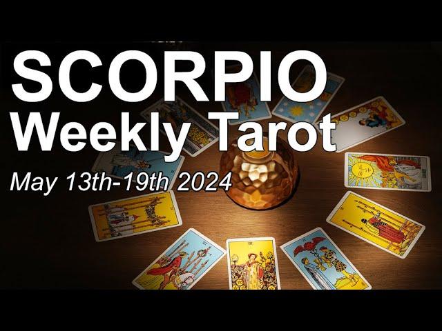 SCORPIO "WORKING YOUR MAGIC & KARMIC ENERGIES SCORPIO" Weekly Tarot  May 13-19 2024 #weekly