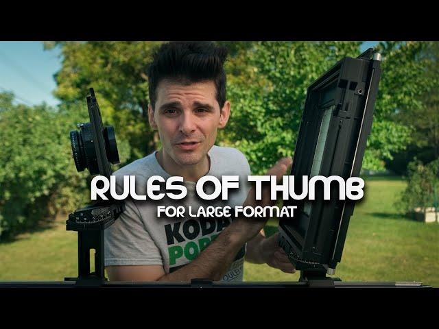 Rules of Thumb for Large Format Photography - Large Format Friday