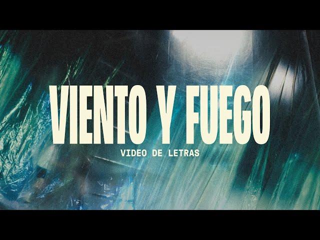 Viento Y Fuego | Video Oficial Con Letras | Elevation Español