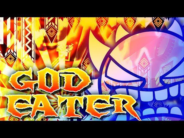 "GOD EATER" 100% [EXTREME DEMON] by Knobbelboy | Geometry Dash