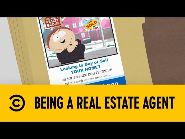 Being A Real Estate Agent | South Park | Comedy Central