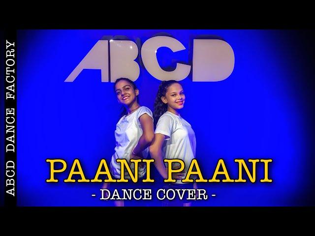 Badshah - Paani Paani | Jacqueline F | Aastha G | Dance | ABCD Dance Factory | Choreography